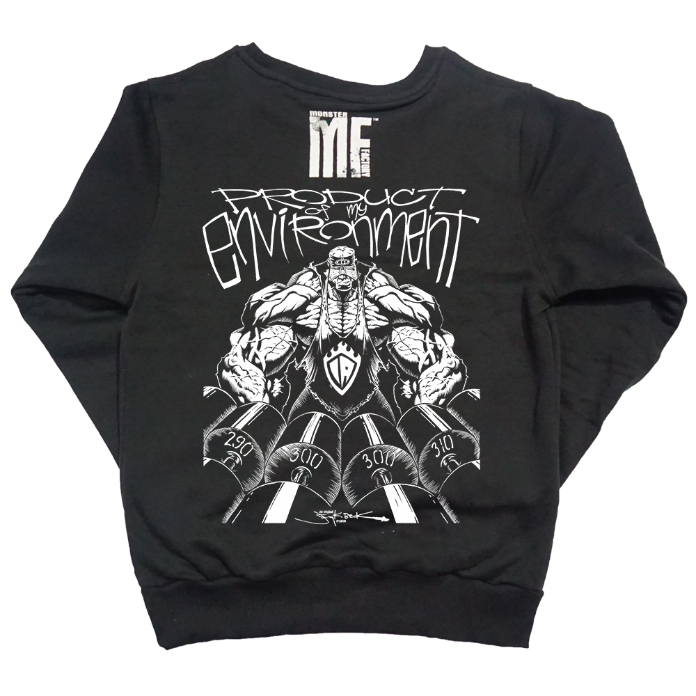 Prodcut of my environment sweatshirt