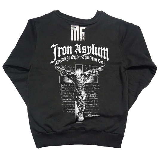 My gods bigger sweatshirt