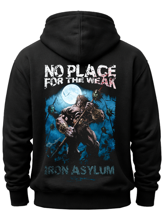 No place for the weak Hoodie