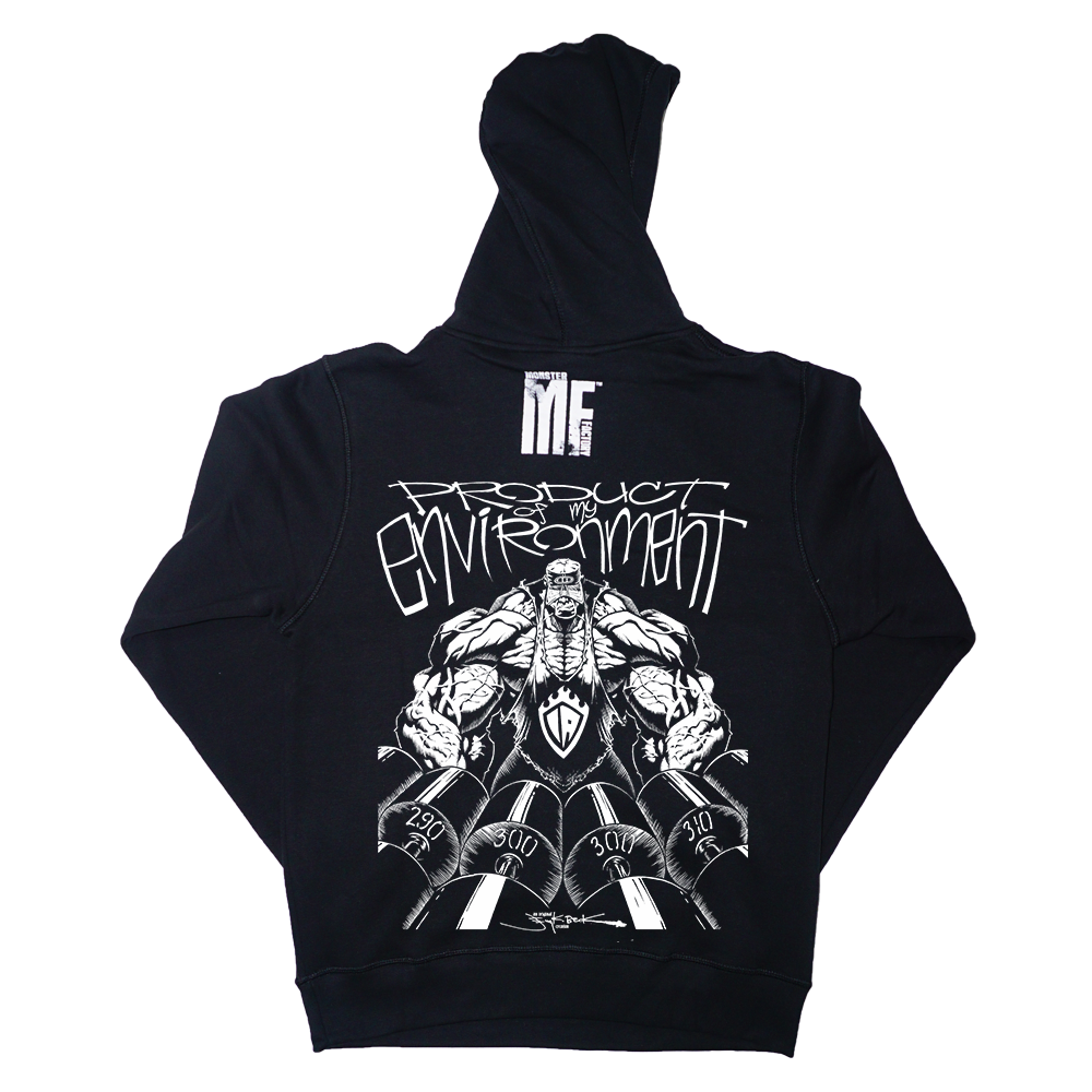 Product of my environment hoodie