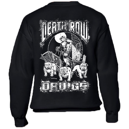 Death Row Dawgs sweatshirt